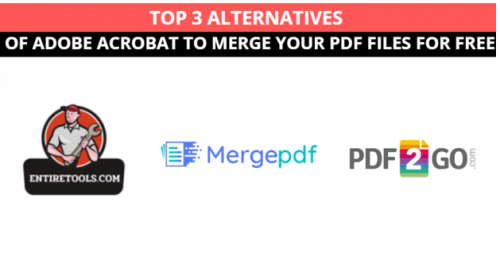 Top 3 Alternatives of Adobe Acrobat to Merge Your PDF files for Free